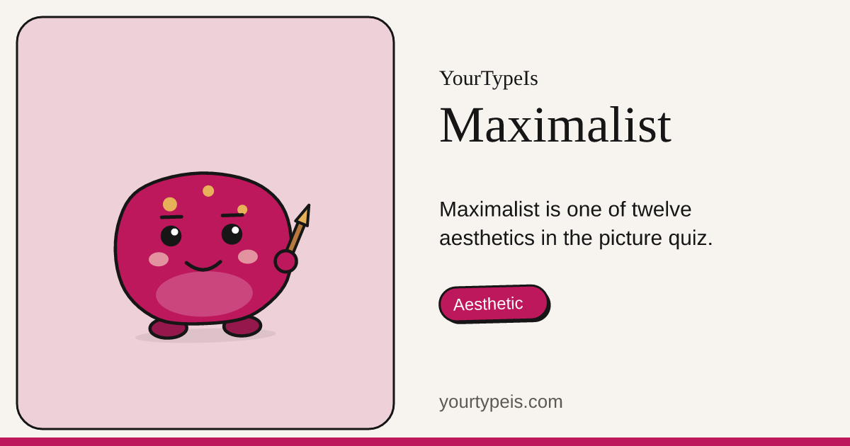 Maximalist