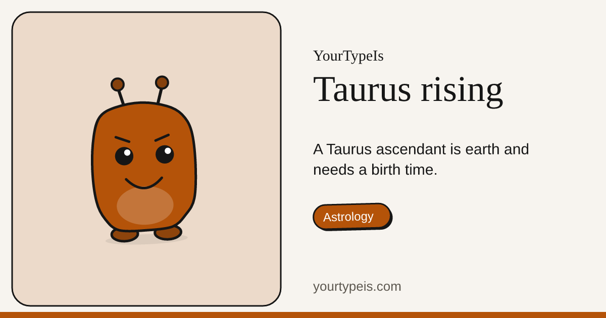 Taurus rising