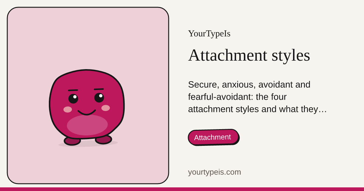 Attachment styles