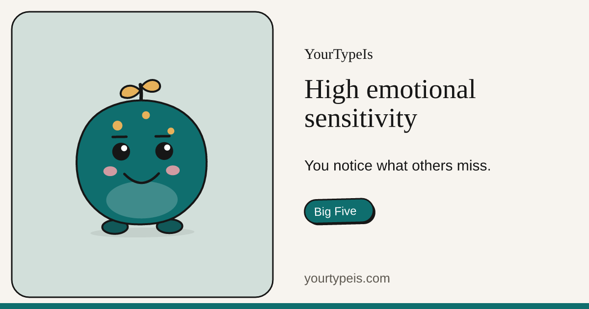 High emotional sensitivity