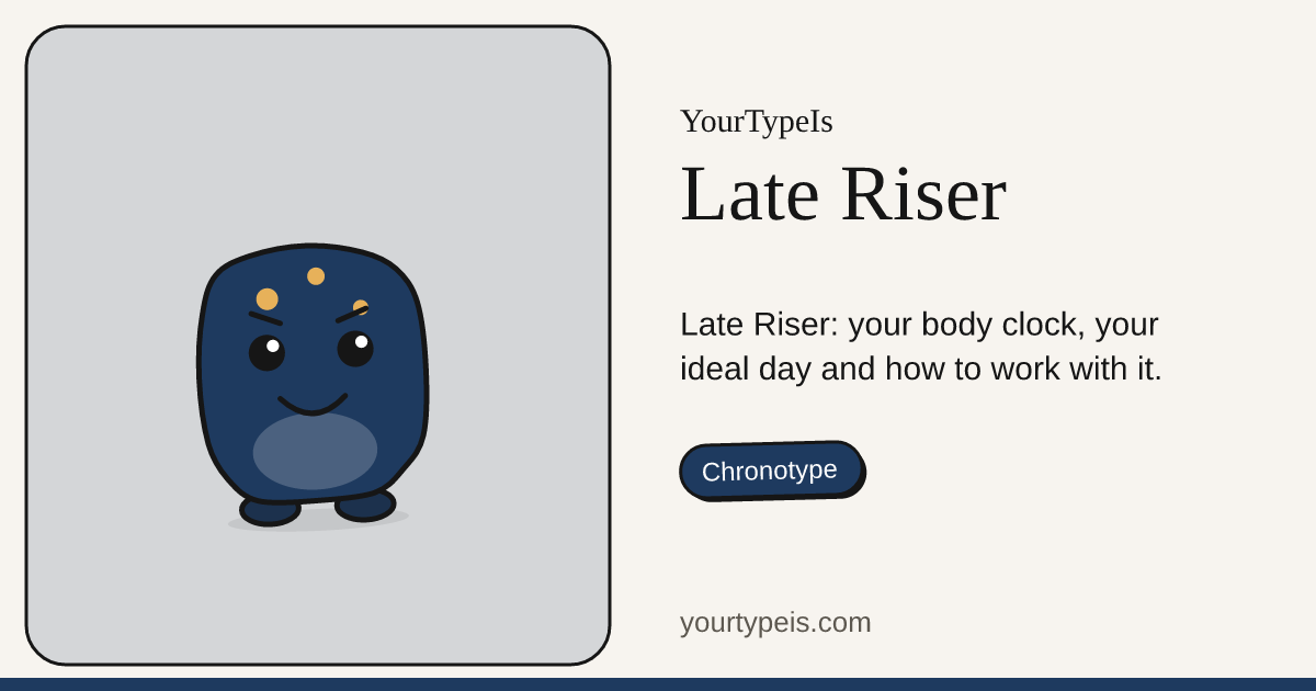 Late Riser