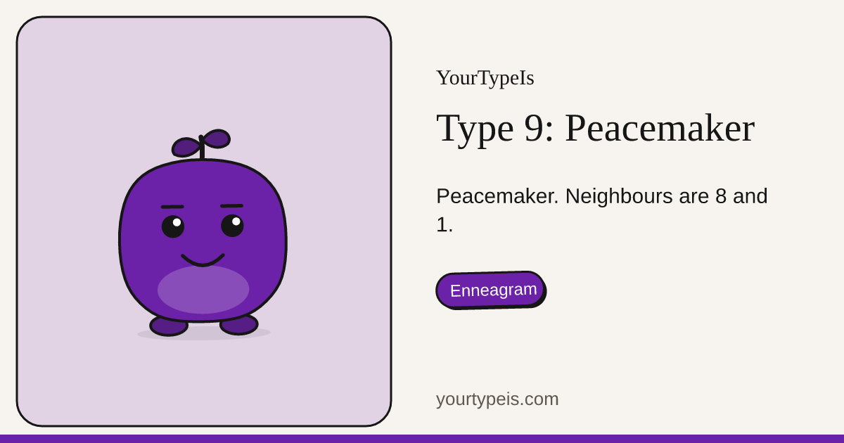 Type 9: Peacemaker