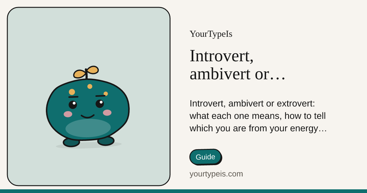 Introvert, ambivert or extrovert? What the difference really is