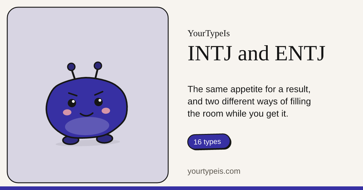 INTJ and ENTJ