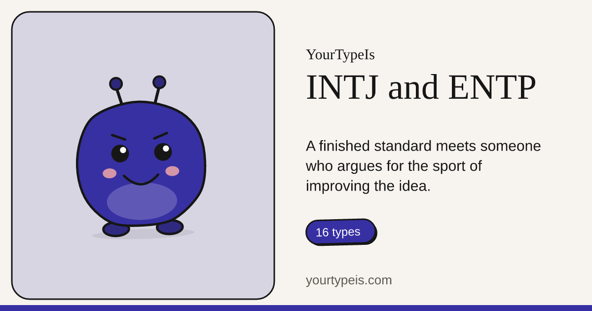 INTJ and ENTP